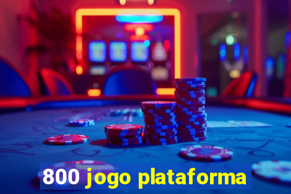 800 jogo plataforma